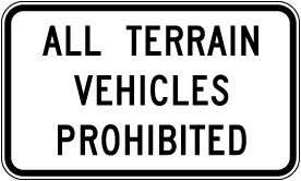 All Terrain Vehicles Prohibited Sign