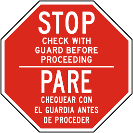 Bilingual Stop Check with Guard Before Proceeding Sign
