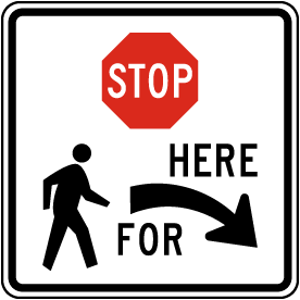 Stop For Pedestrians (Right Arrow) Sign