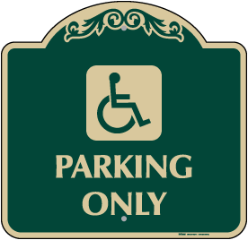 Handicapped Parking Only Sign - DS182A