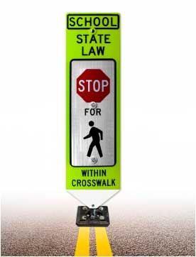 School Stop For Pedestrians In-Street Sign with Fixed Base
