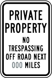 Custom Montana Private Property No Trespassing Roadway Sign