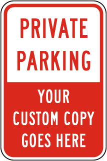 Custom Private Parking Sign