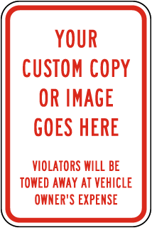 Custom Tow-Away Sign
