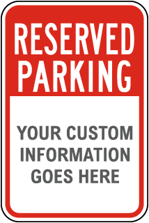 Custom Reserved Parking Signs with 46 Unique Templates