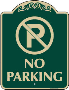 Buy Decorative No Parking Signs | Orders Over $49 Ship Free