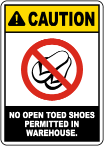 No Open Toe Shoes Permitted Sign - Orders Over $49 Ship Free