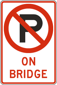 No Parking On Bridge Sign - Free Shipping Over $49