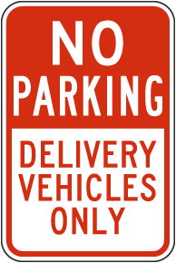 No Parking Delivery Vehicles Only Sign | ParkingSign.com