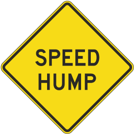 Buy Speed Hump Signs | Orders Over $49 Ship Free