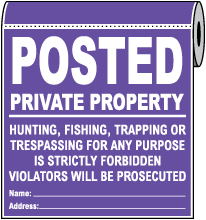Purple Posted Private Property Signs On a Roll