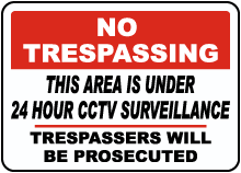 24 Hour CCTV Surveillance Sign