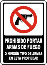 Spanish No Firearms or Weapons Allowed on Property Sign