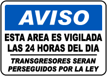 Spanish This Area Is Under 24 Hour CCTV Surveillance Sign