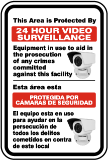 Bilingual 24 Hour Video Surveillance Sign