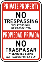 Bilingual Violators Prosecuted No Trespassing Sign