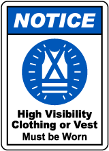 High Visibility Clothing or Vest Sign