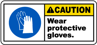 Wear Protective Gloves Label