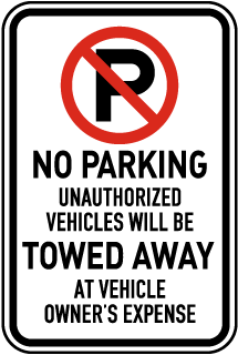 No Parking Vehicles Towed Away Sign