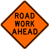 Road Work Ahead Sign