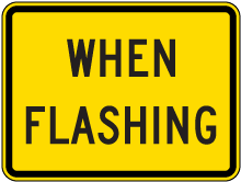 When Flashing Sign